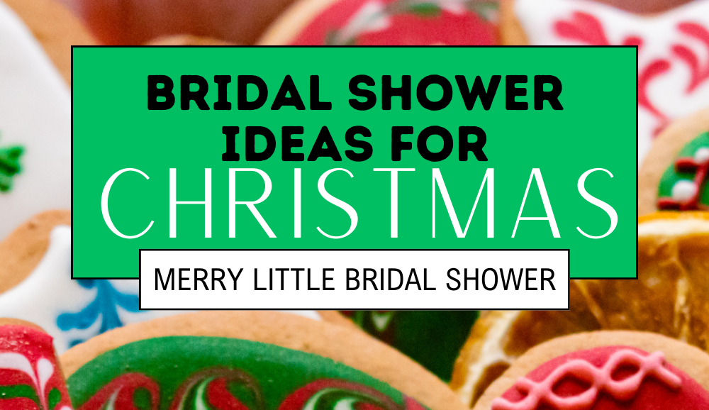 Have Yourself A Merry Little Christmas Bridal Shower with these 28 tips and ideas! A complete list of everything you need.