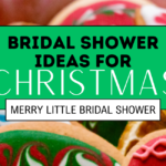 28 Festive Things You Need For Your Merry Little Christmas Bridal Shower 2024