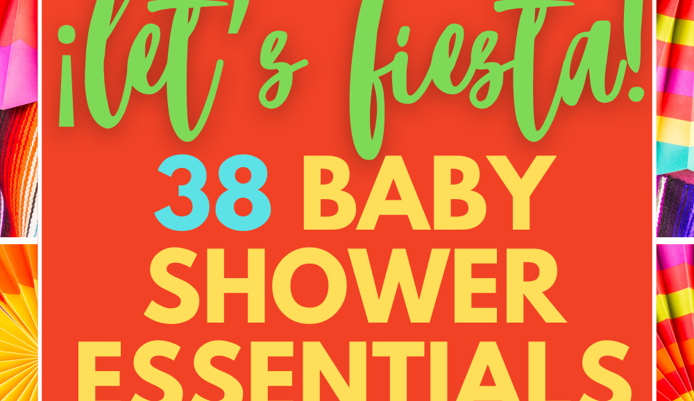 This is Nacho Average Baby Shower! Here you’ll find a complete list of everything you need to have an amazing Fiesta Baby Shower.