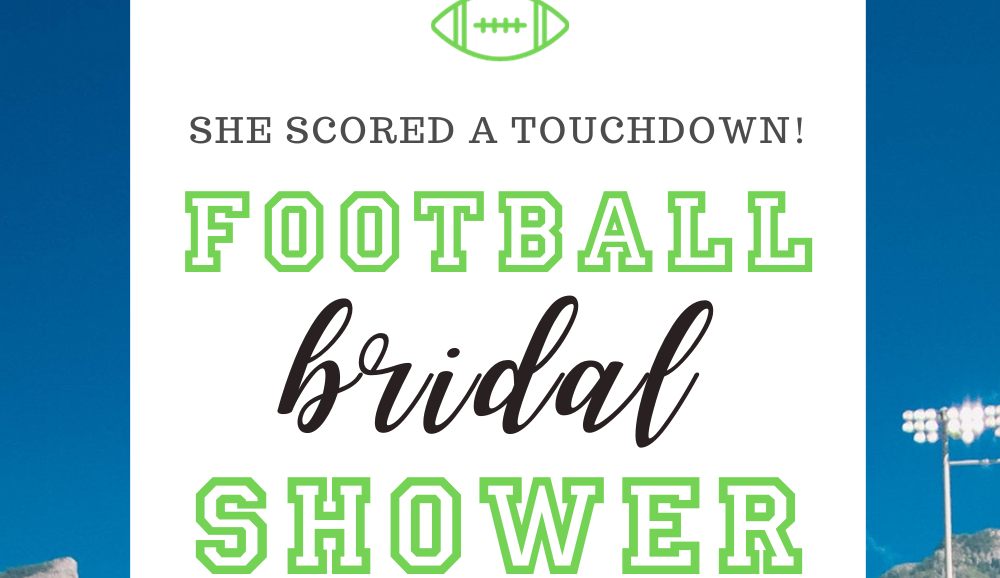 She scored a touchdown! A complete list of how to throw a football themed bridal shower or football themed couples shower. Let's countdown to kickoff for the big wedding day!