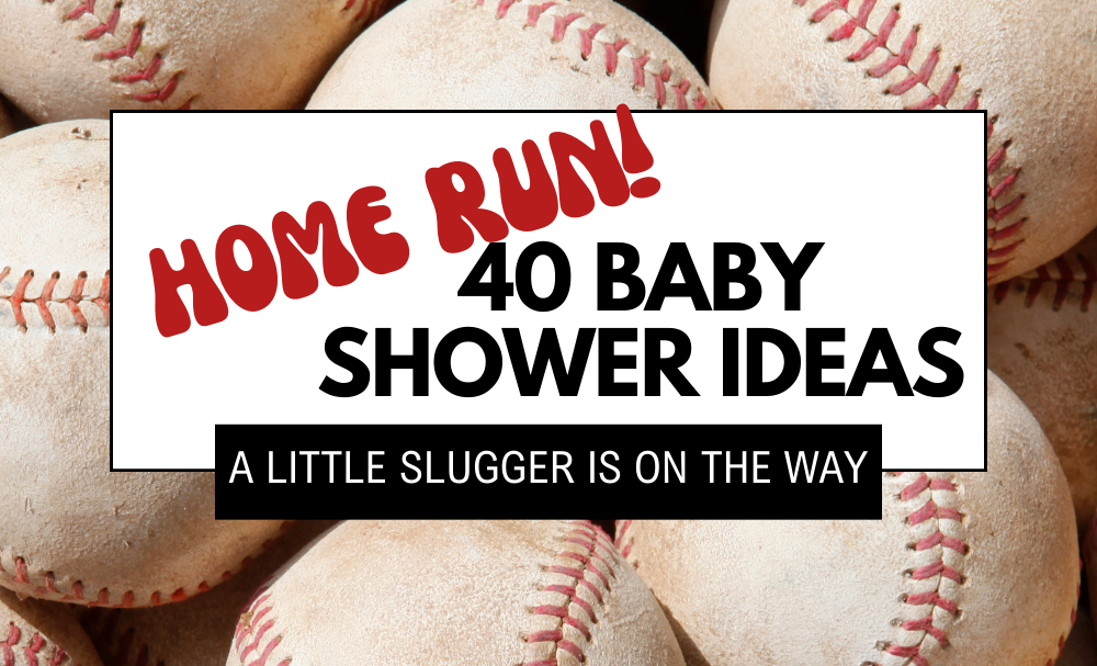 40 Home Run Items For A Baseball Baby Shower 2024 Fit Frugal Female   Baseball Baby Shower Ideas 2 E1699975475126 