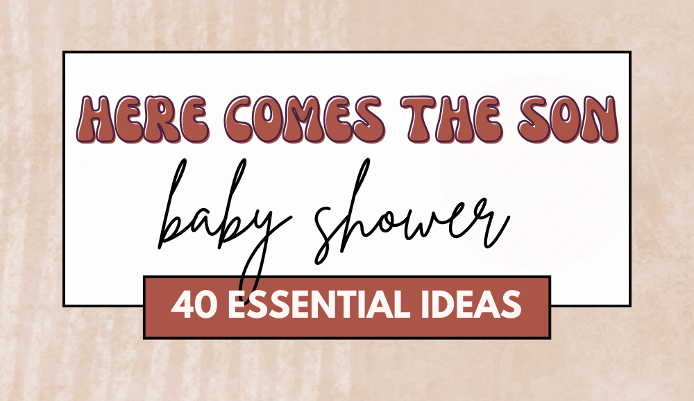 A little ray of sunshine is on the way! 40 essential items and ideas for a here comes the son baby shower.