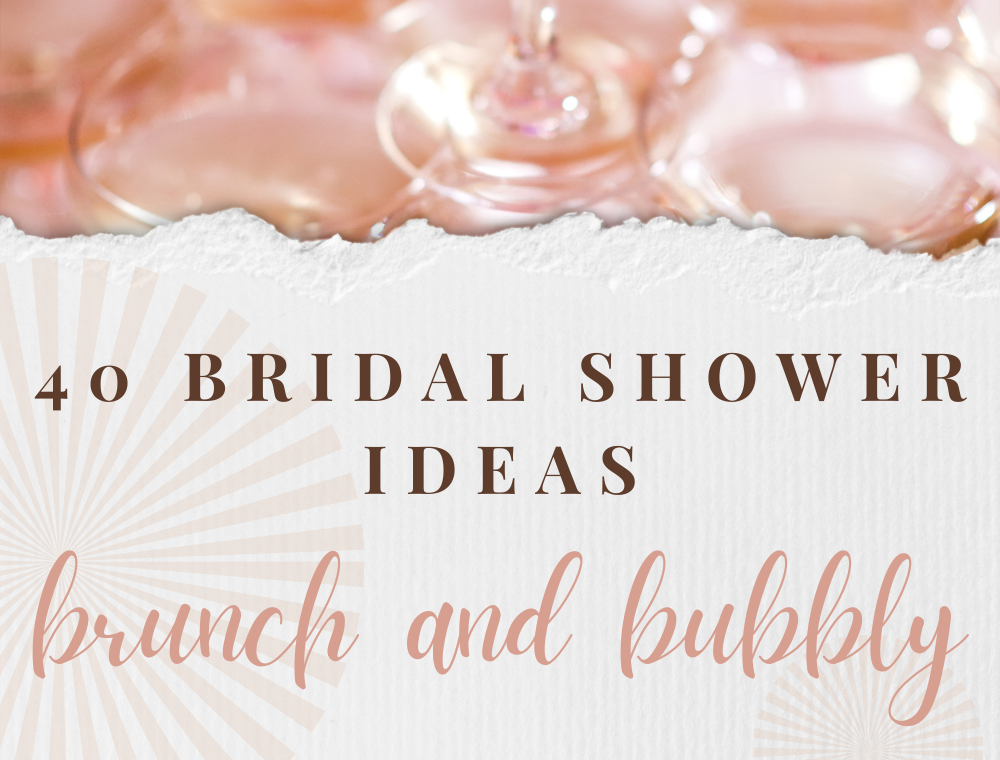 40 Fabulous Items For A Brunch And Bubbly Bridal Shower 2025 Fit   Brunch And Bubbly Bridal Shower 2 E1702311902402 