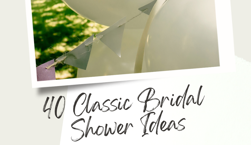 Bring back the elegance of a classic bridal shower! Celebrate the bride to be with 40 items to host a classic bridal shower.