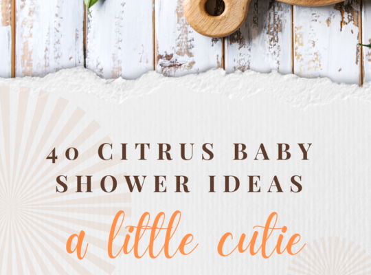 A little cutie is on the way! 40 sweet ideas and inspiration for your orange citrus themed little cutie baby shower.