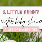 39 Adorable Items for An Easter Baby Shower 2024