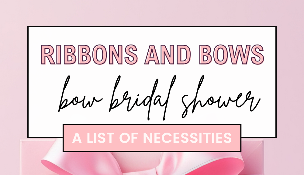 She's tying the knot! A complete list of pink, girly items you need to host a ribbon and bow bridal shower.