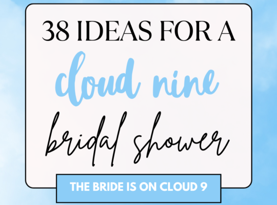 The bride is on cloud nine! Here you'll find what you need to celebrate the bride to be with a magical We're On Cloud Nine Bridal Shower.